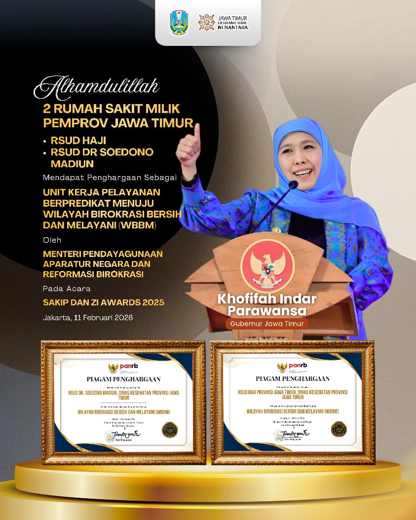 Dua RSUD Pemprov Jatim Sabet Predikat Wilayah Birokrasi Bersih Melayani  2025 dari Kementerian PANRB, Gubernur Khofifah Tegaskan Perkuat Komitmen Birokrasi Bersih dan Pelayanan Kesehatan Transparan